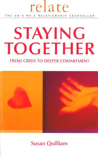 Relate Guide To Staying Together: From Crisis to Deeper Commitment von Vermilion